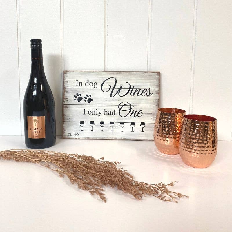 CLINQ | Wine Humour Wall Sign | Dog Wines