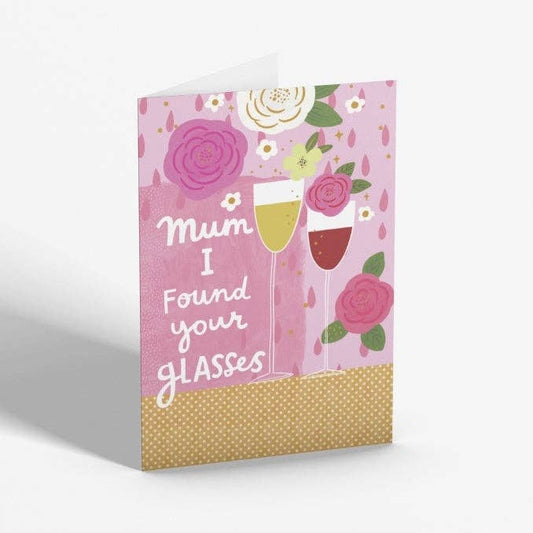 Mum, I Found Your Glasses Card